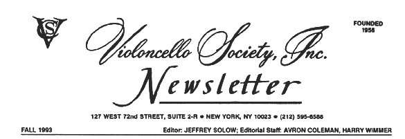 Violoncello Society Newsletter: Fall 1993